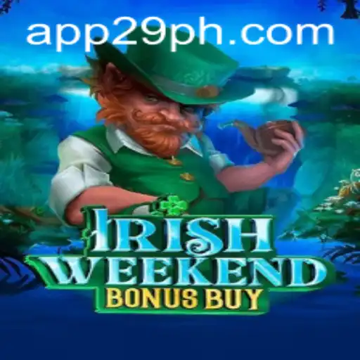Experience the Excitement of IrishWeekendBonusBuy: A Fun Gaming Adventure